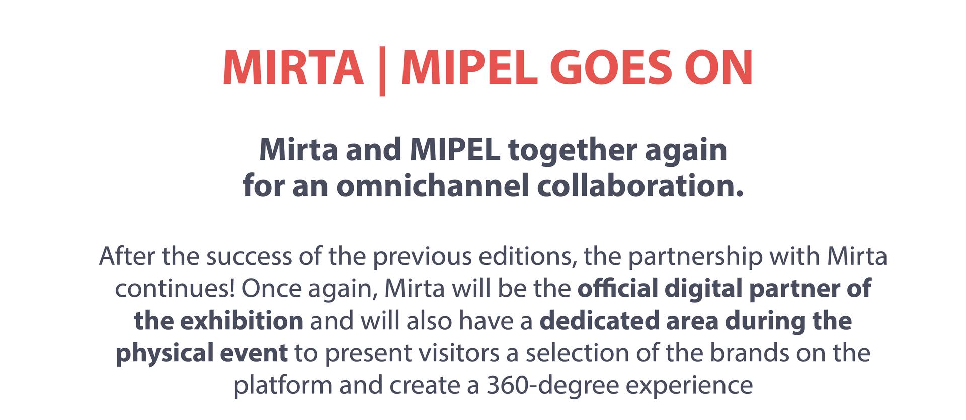 MIRTA | MIPEL GOES ON: Mirta and MIPEL together again for an omnichannel collaboration