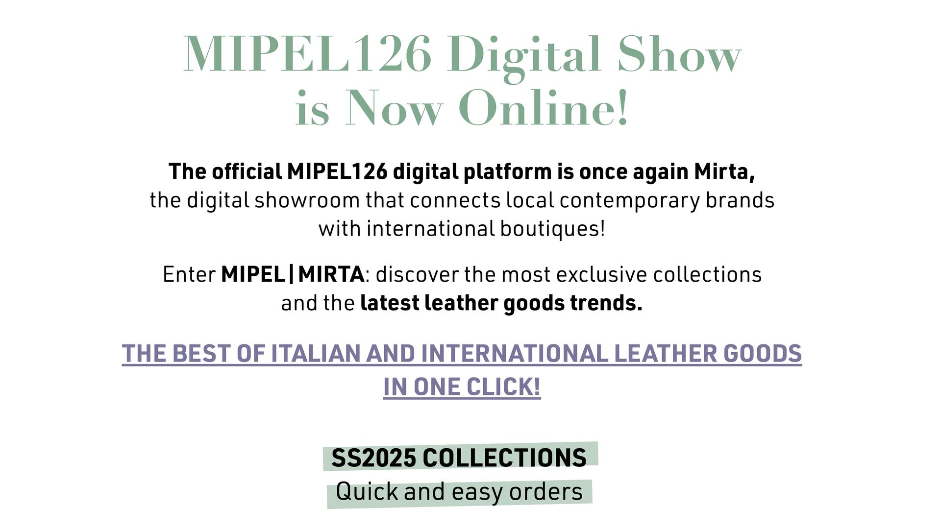 MIPEL126 DIGITAL SHOW IS NOW ONLINE on mirta.com