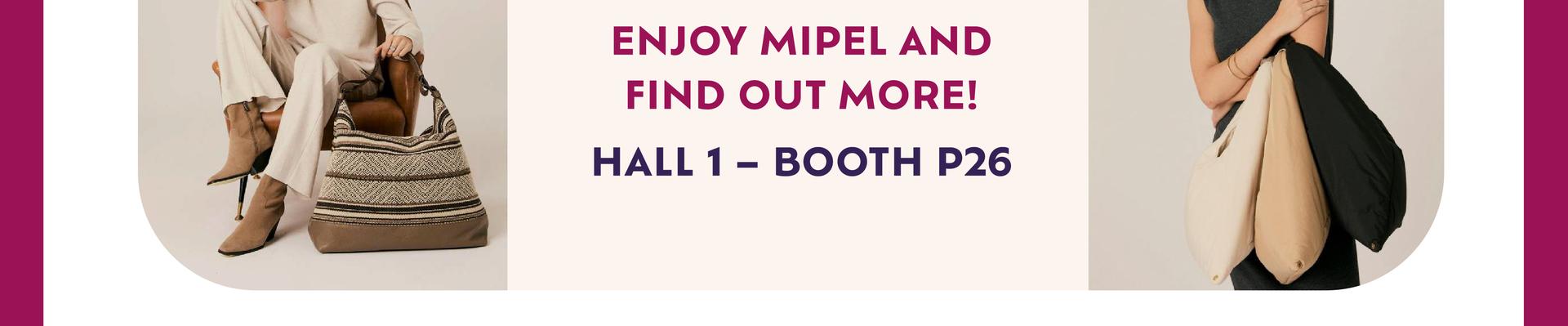 FIND OUT MORE AT MIPEL: HALL 1 - BOOTH P26