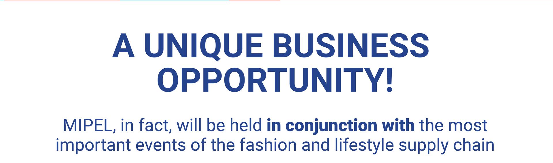 A unique business opportunity: MIPEL will be held in conjunction with the most important event of the fashion system